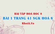 Bài 1 trang 41 SGK Hoá 8: Cách ghi công thức hoá học, quy tắc hoá trị